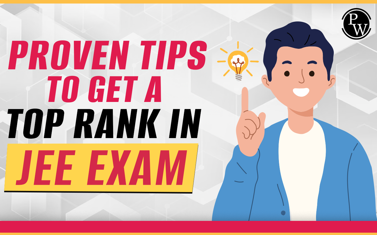 Proven Tips to Get a Top Rank in JEE