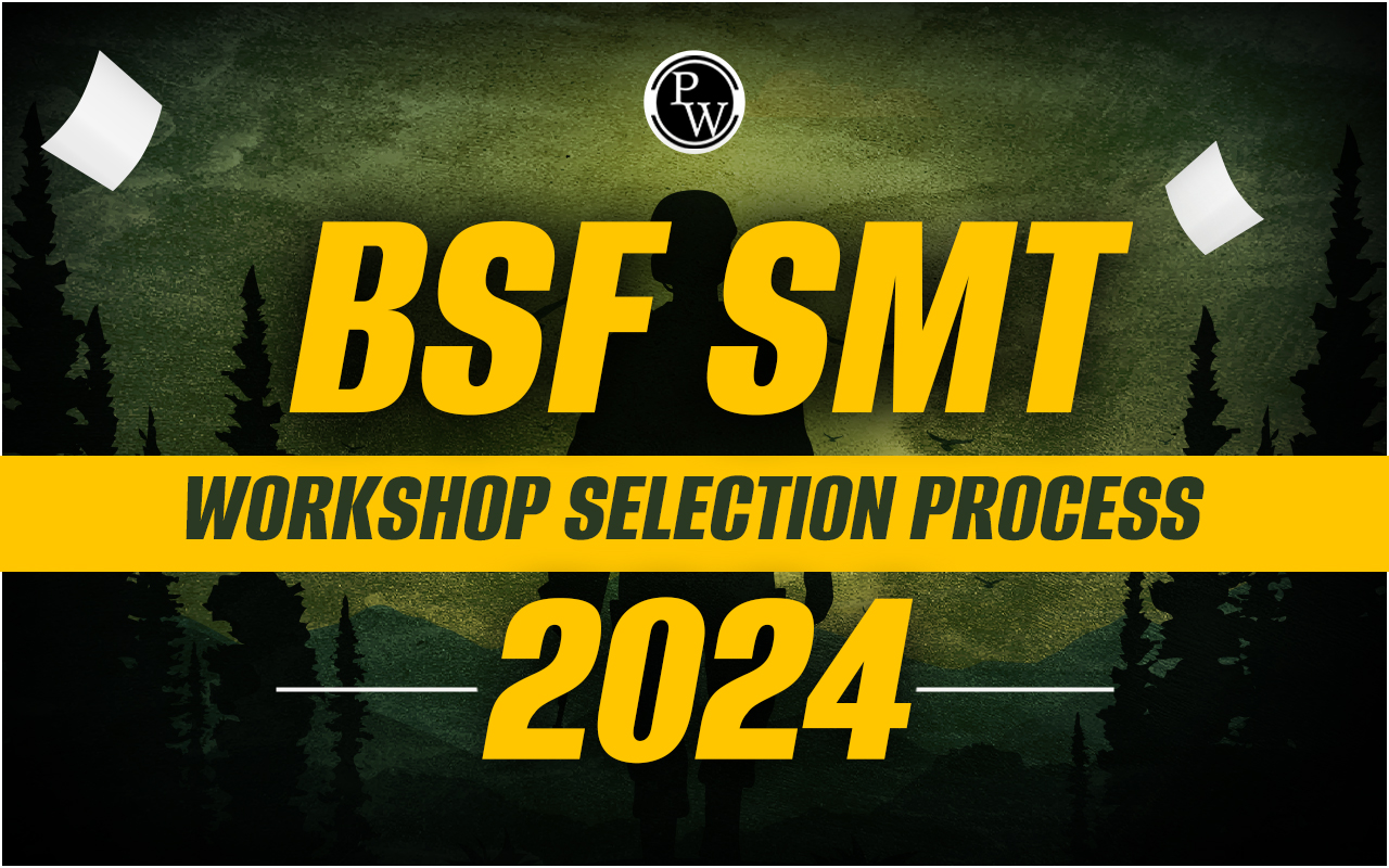 BSF SMT Workshop Selection Process 2024