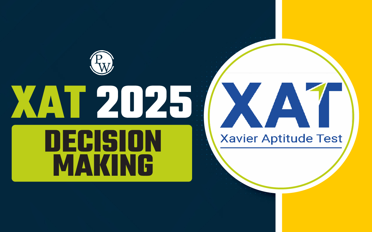 XAT 2025 Decision Making
