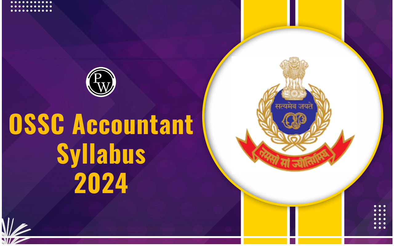 OSSC Accountant Syllabus 2024