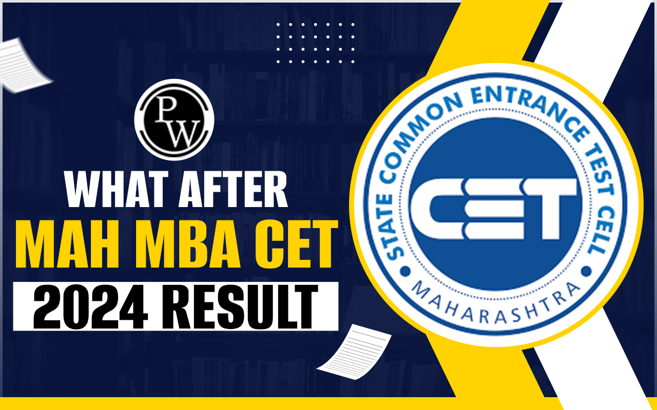 What After MAH MBA CET 2024 Result
