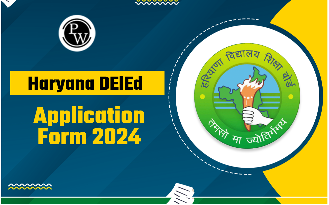 Haryana DElEd Application Form 2024