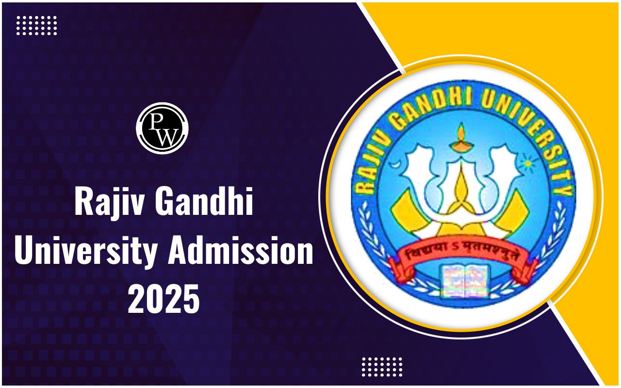 Rajiv Gandhi University Admission 2025