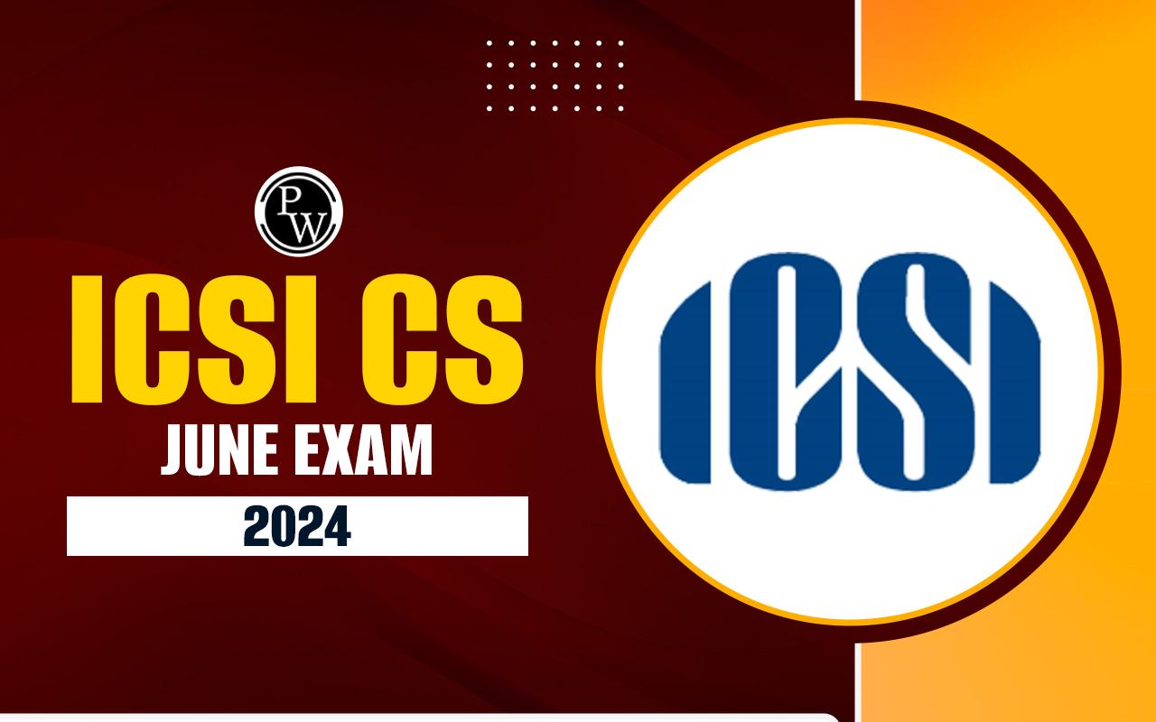ICSI CS June Exam 2024
