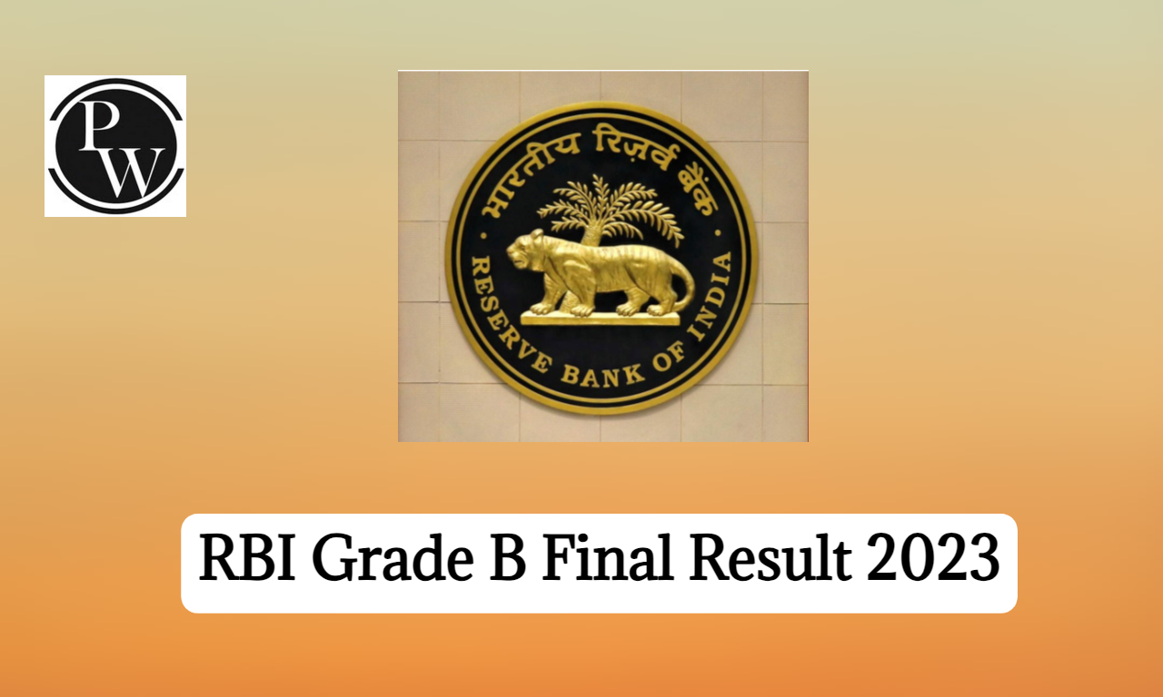 RBI Grade B Final Result 2023 Out, Download Merit List