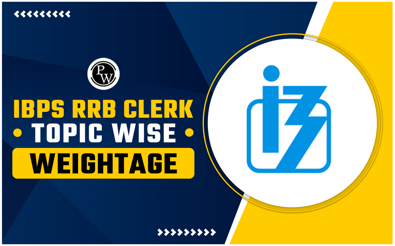 IBPS RRB Clerk Topic Wise Weightage