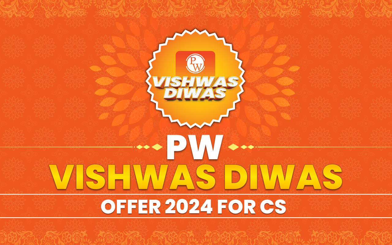 PW Vishwas Diwas Offer 2024 for CS Executive