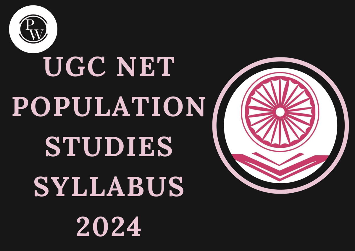 UGC NET Population Studies Syllabus 2024