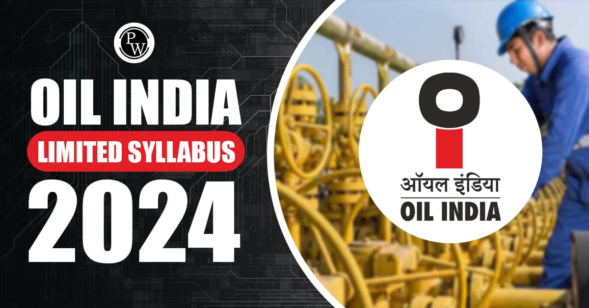 OIL India Limited Syllabus 2024