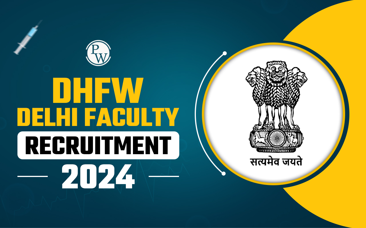 DHFW Delhi Faculty Recruitment 2024