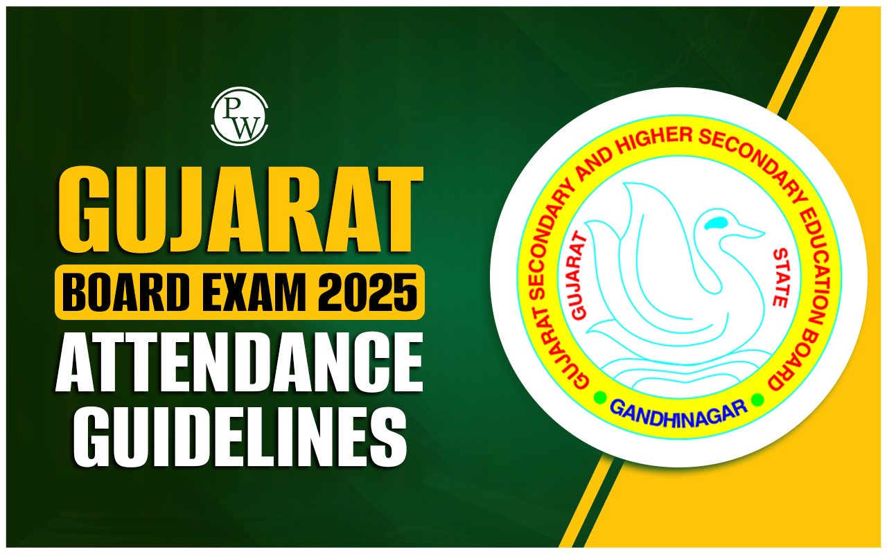 Gujarat Board Exam 2025 Attendance Guidelines