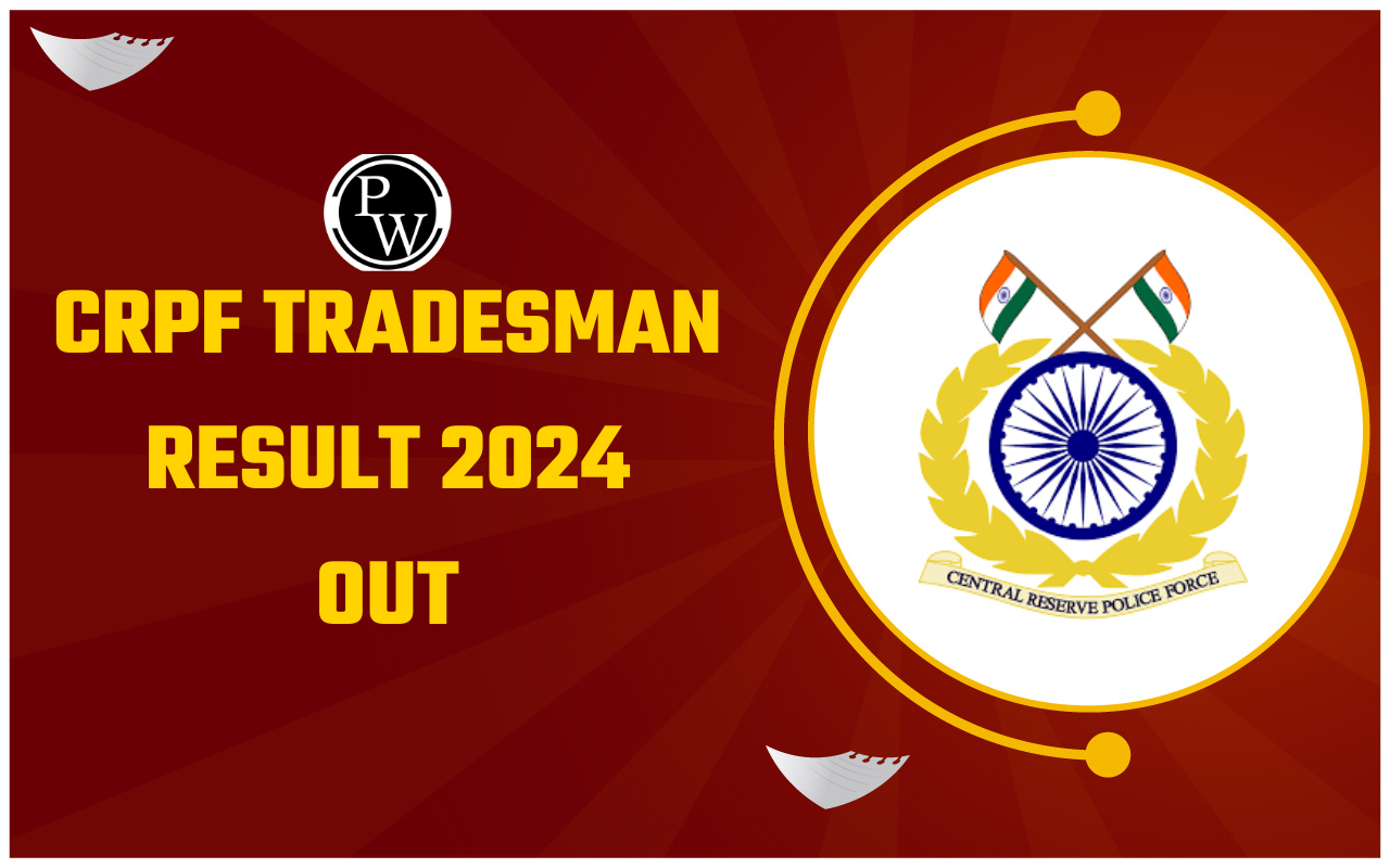 CRPF Tradesman Final Result 2024