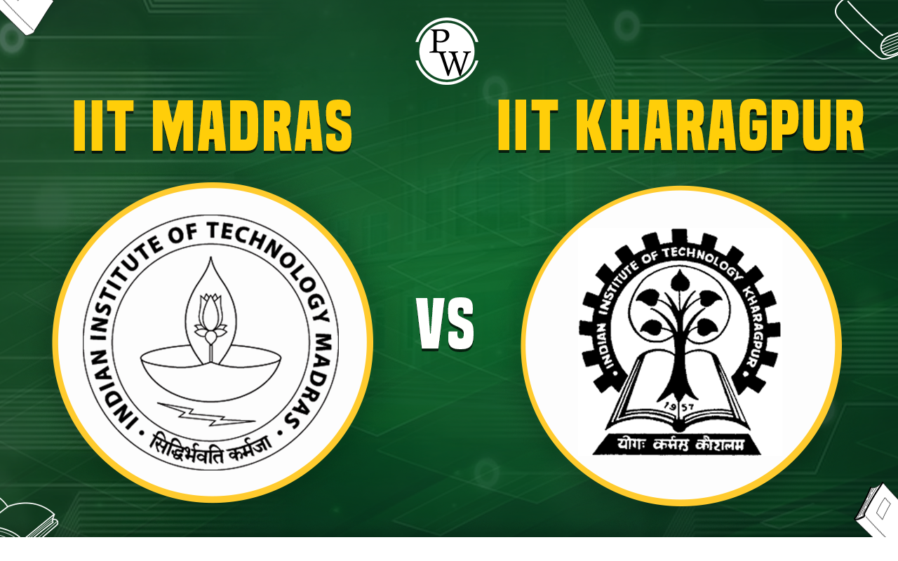 IIT Madras Vs IIT Kharagpur