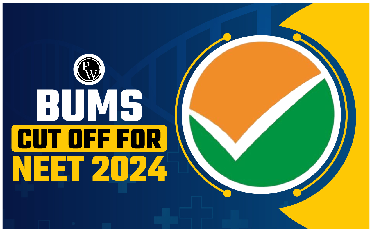 BUMS Cut Off for NEET 2024