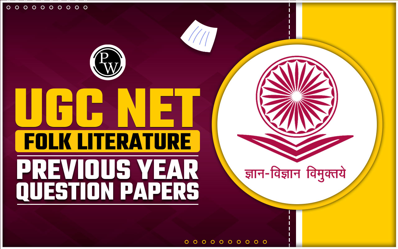 UGC NET Folk Literature Previous Year Question Papers