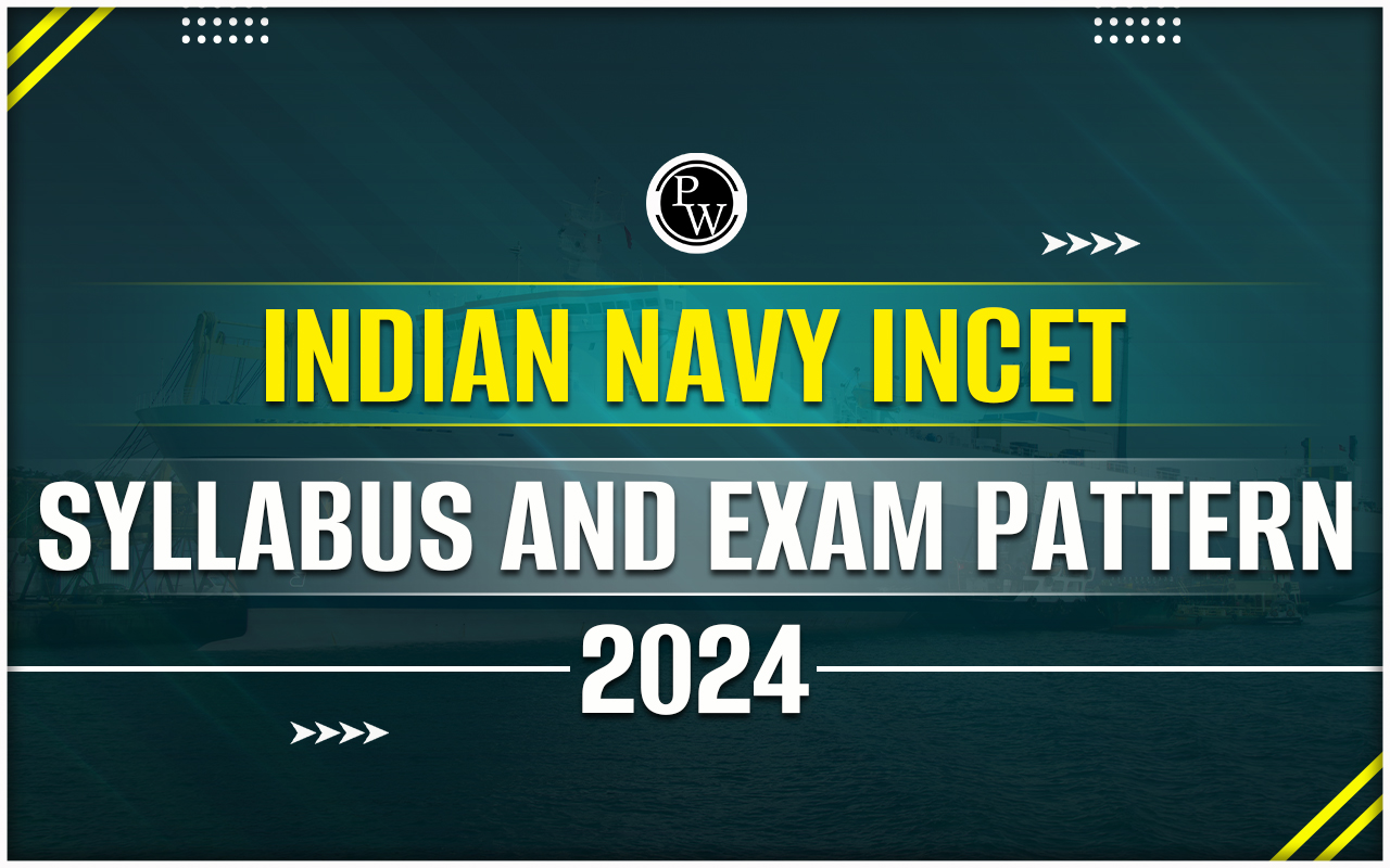 Indian Navy INCET Syllabus and Exam Pattern 2024