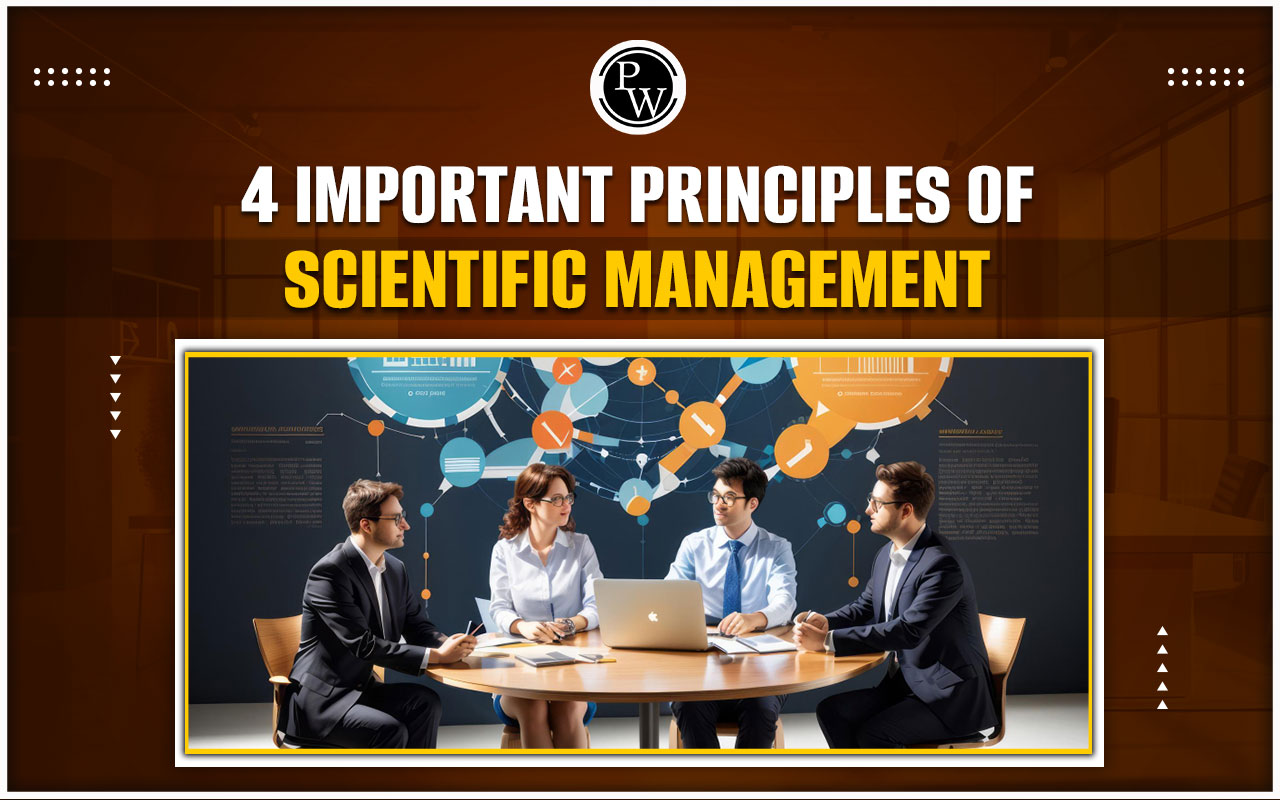 4 Important Principles of Scientific Management