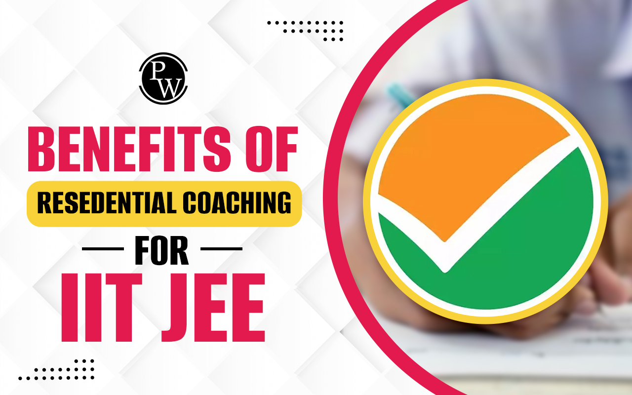 Benefits of Residential Coaching for IIT JEE