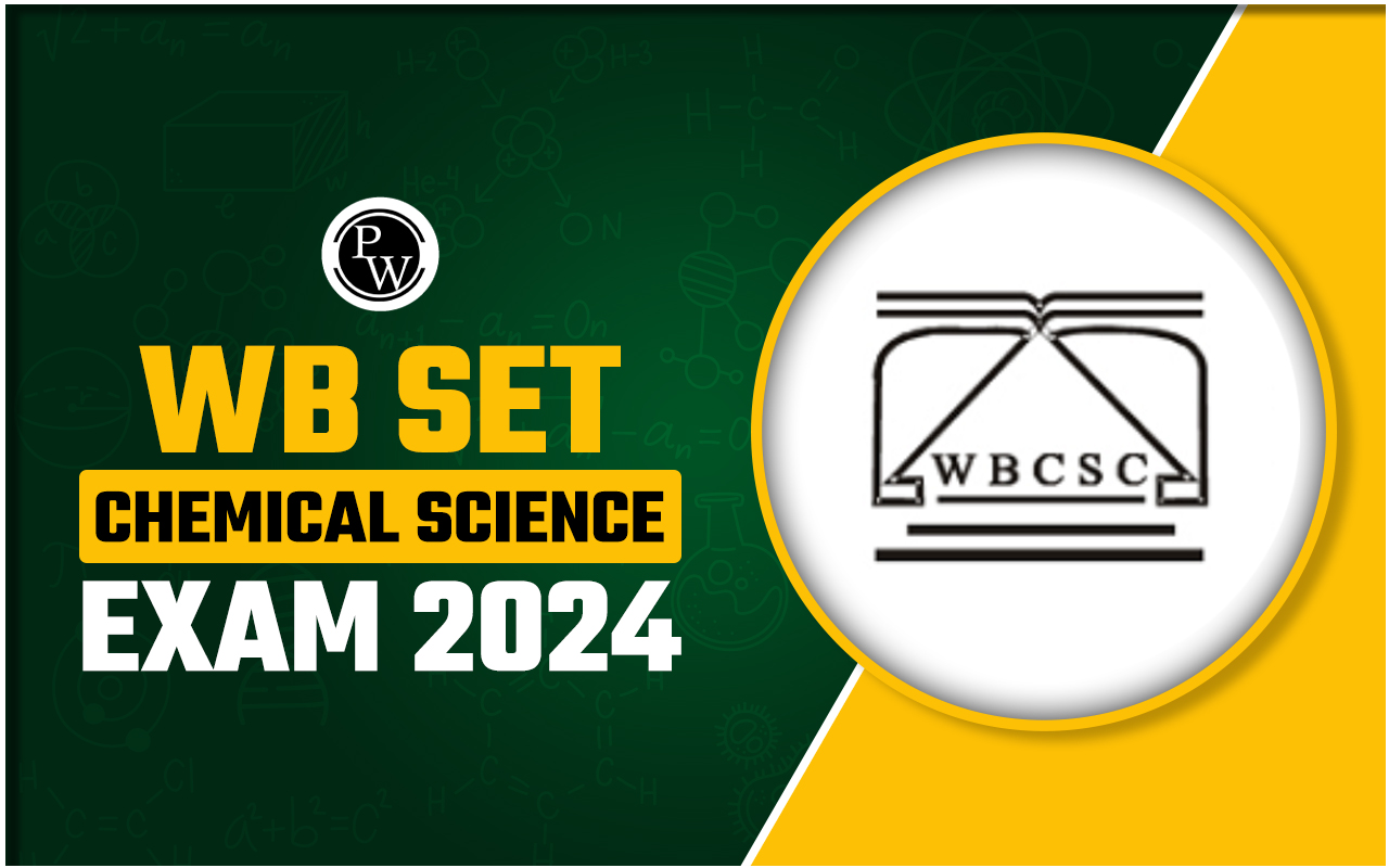 WB SET Chemical Science Exam 2024