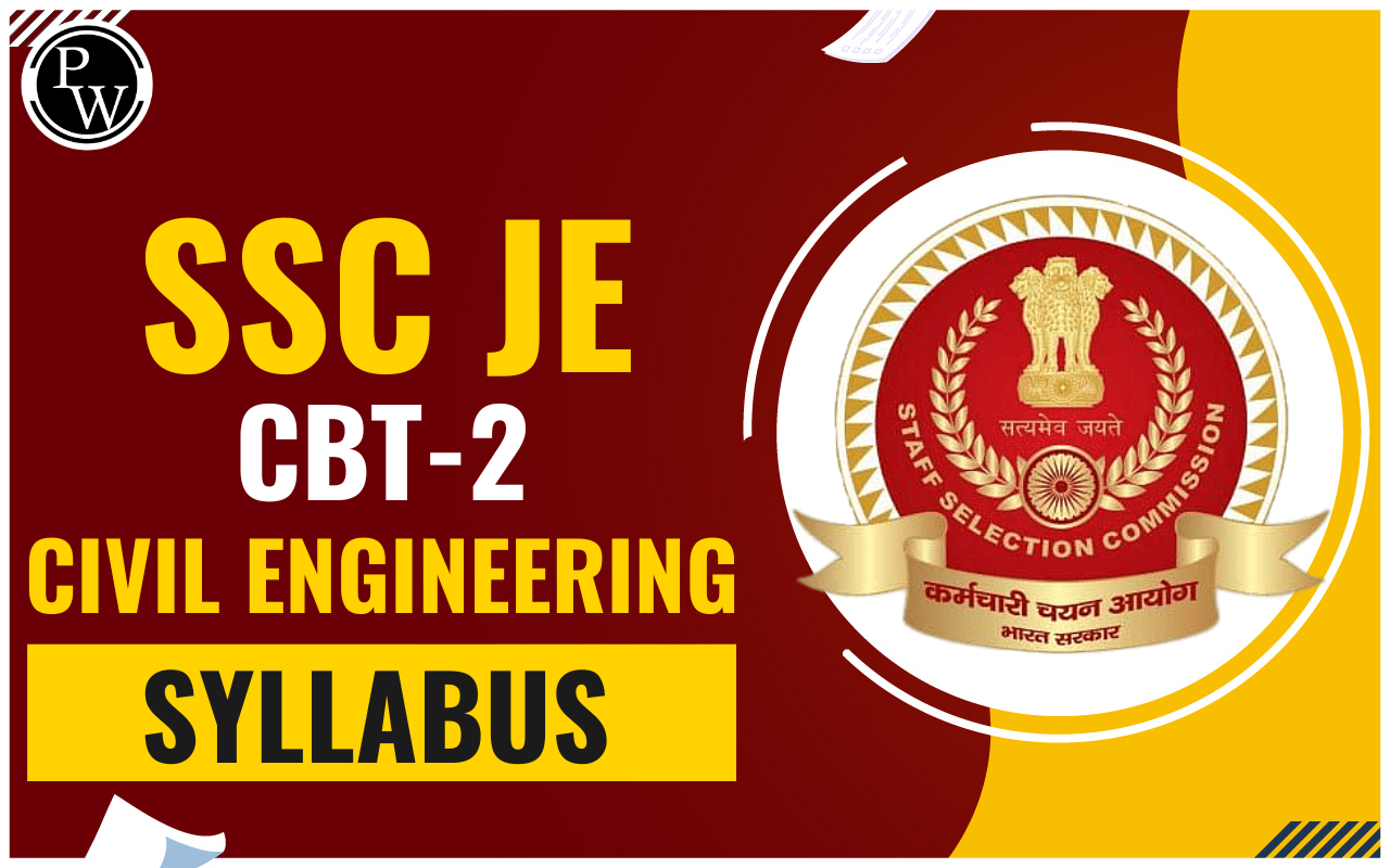 SSC JE CBT-2 Civil Engineering Syllabus