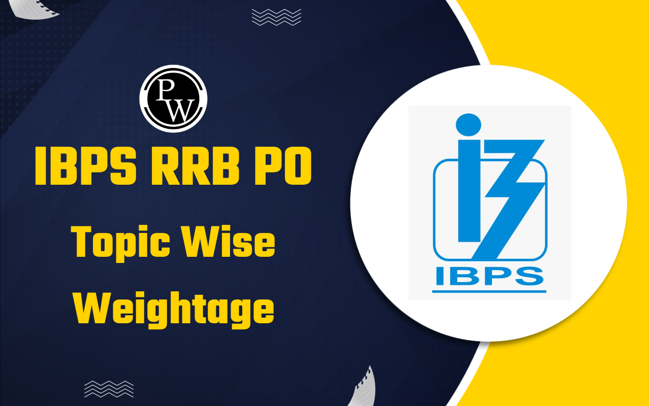 IBPS RRB PO Topic Wise Weightage