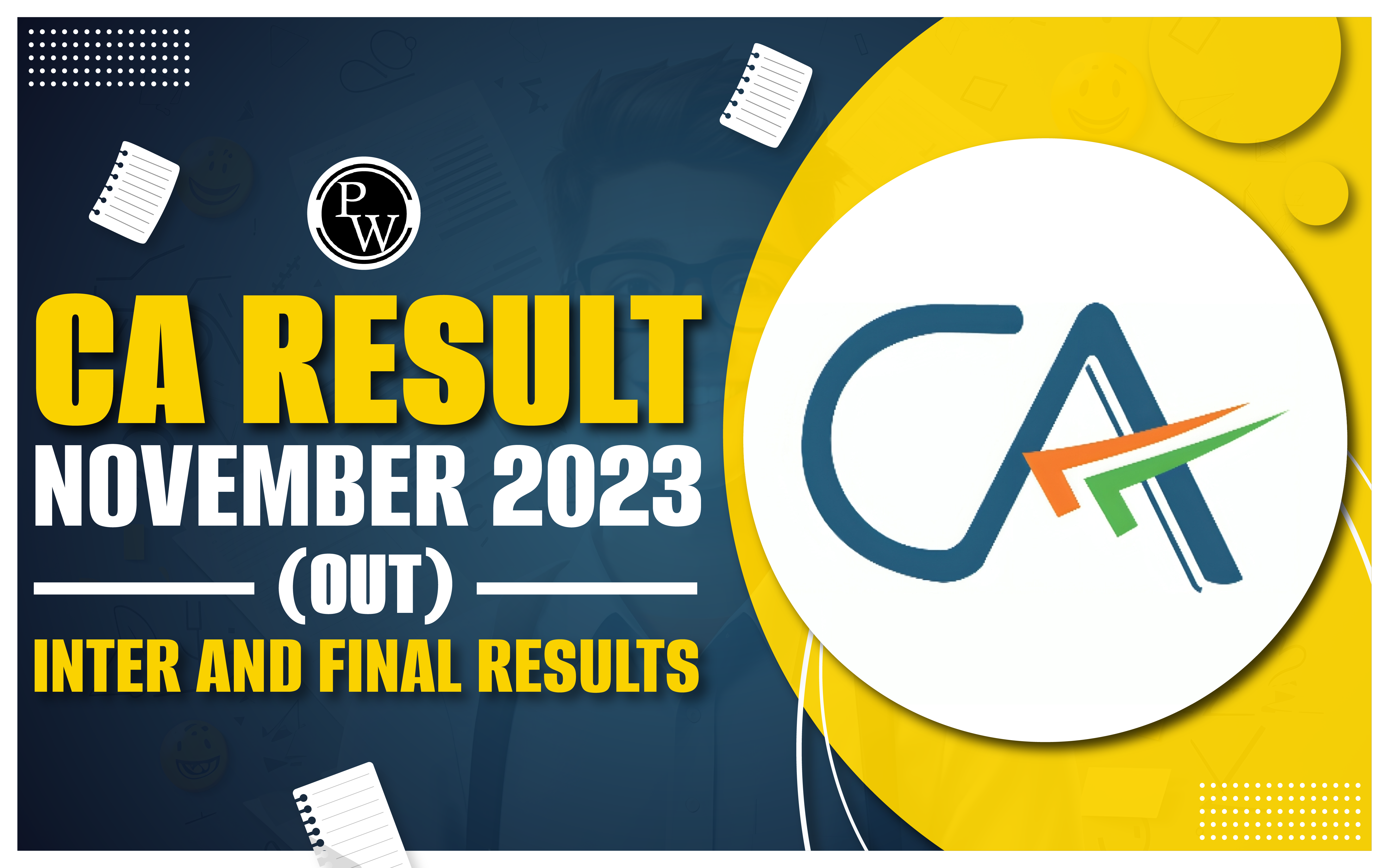 ICAI CA Result November 2023 (Out), Inter and Final Results