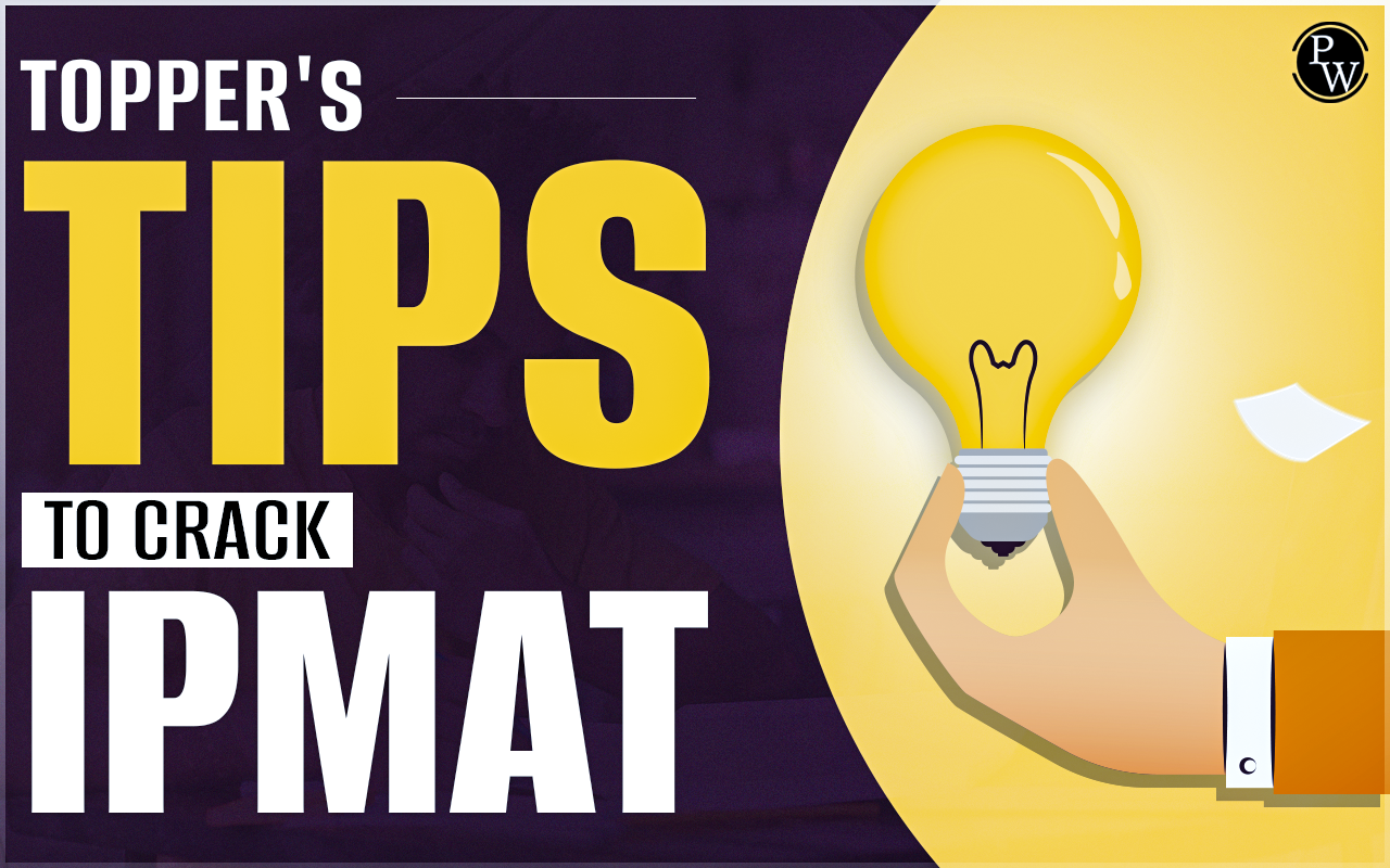 Toppers Tips to Crack IPMAT