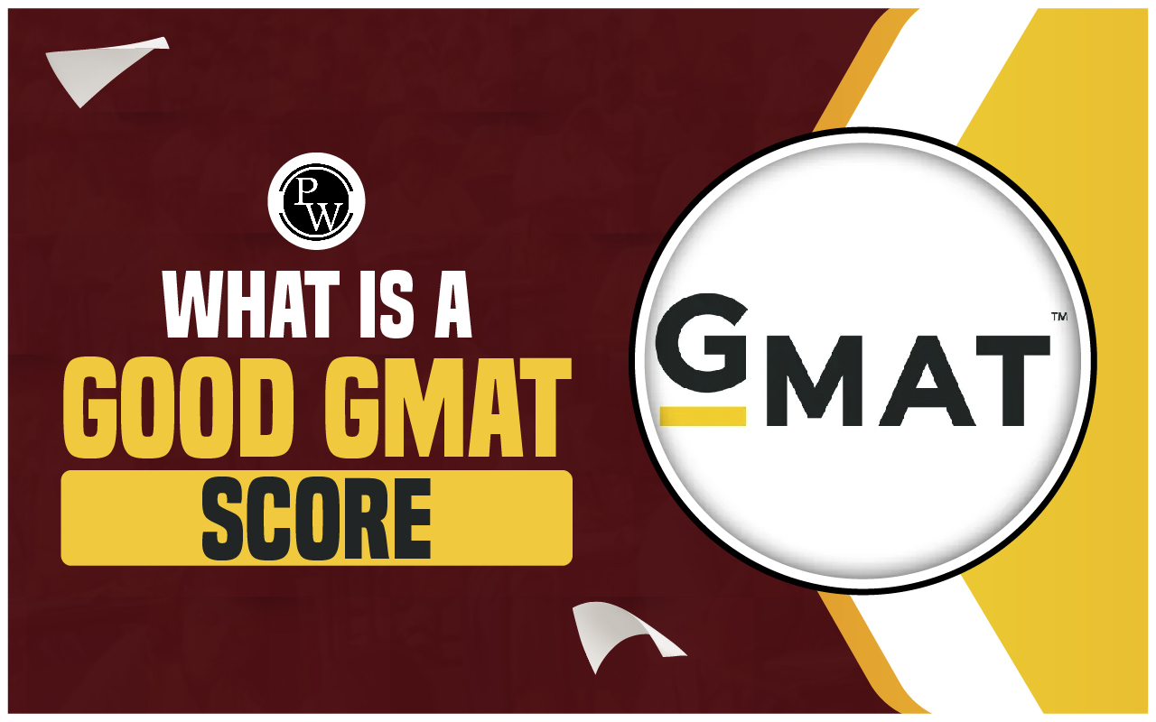 What is a Good GMAT Score