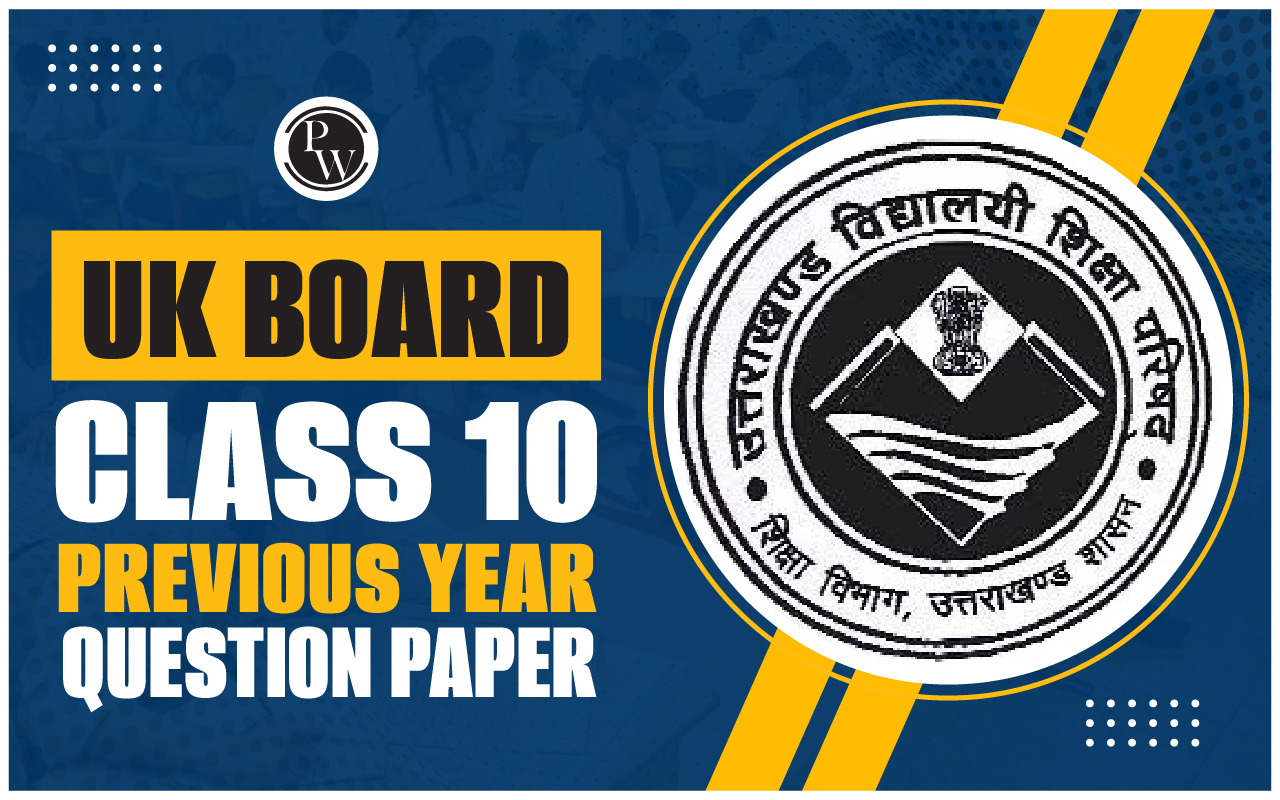 UK Board Class 10 Previous Year Question Paper