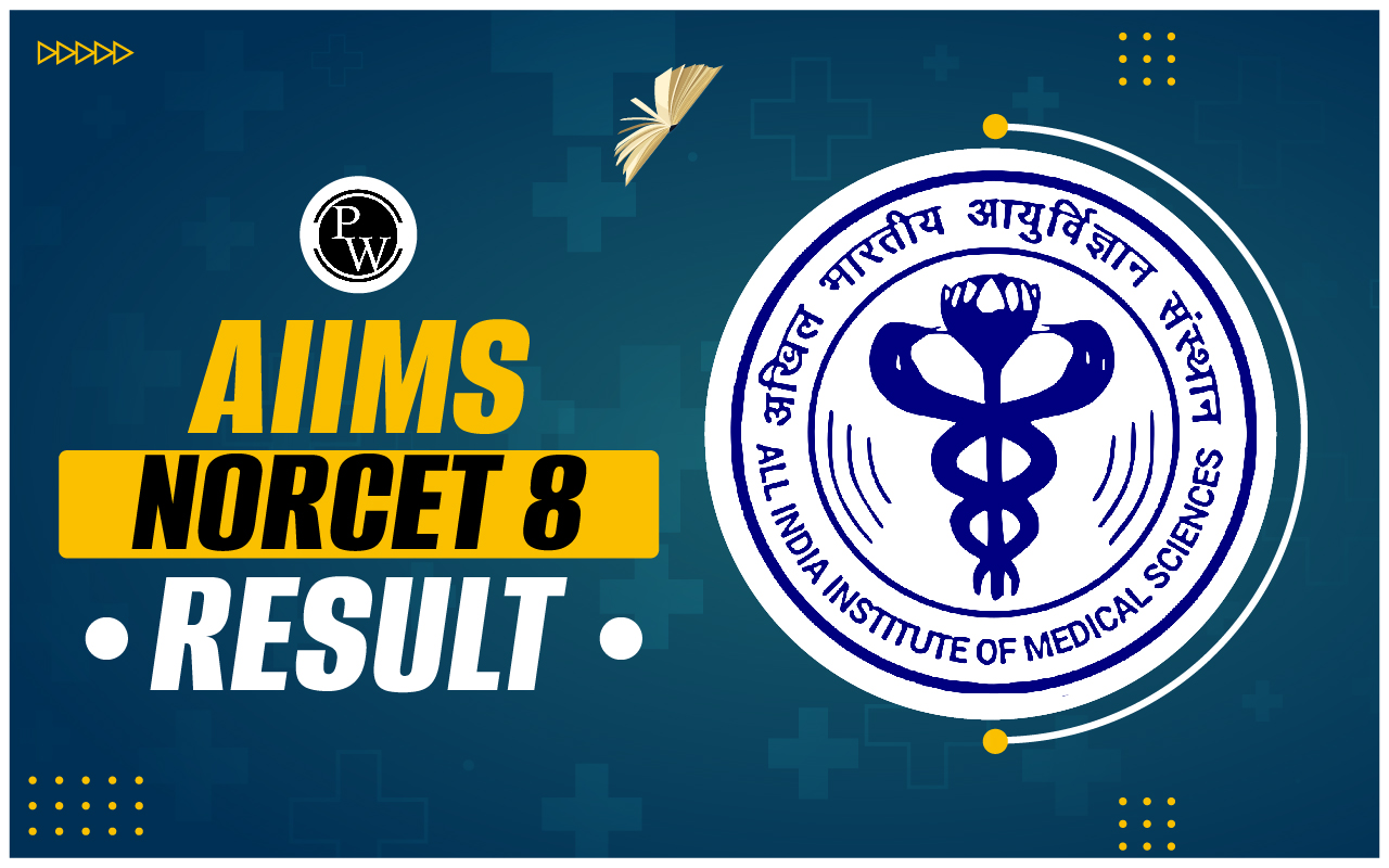 AIIMS NORCET 8 Results