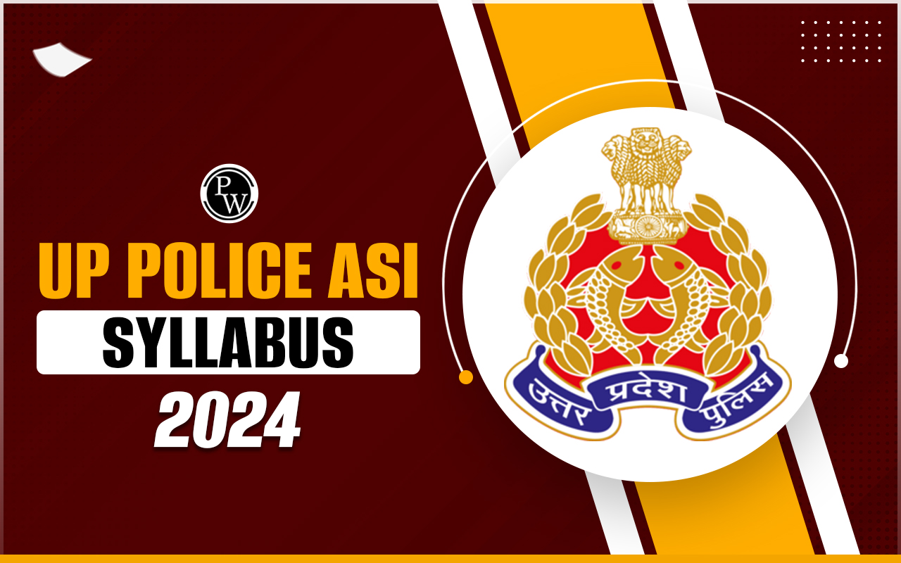 UP Police ASI Syllabus 2024