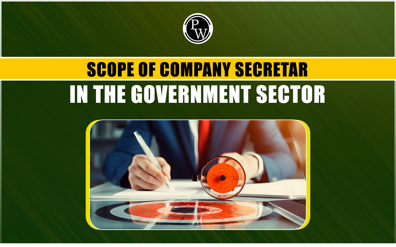 Scope of Company Secretary in the Government Sector