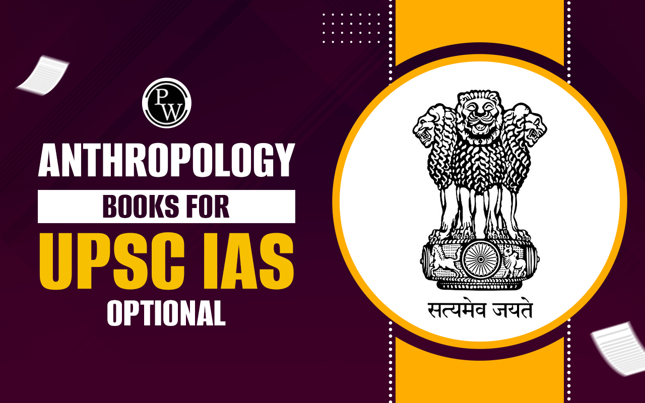 Anthropology Books For UPSC