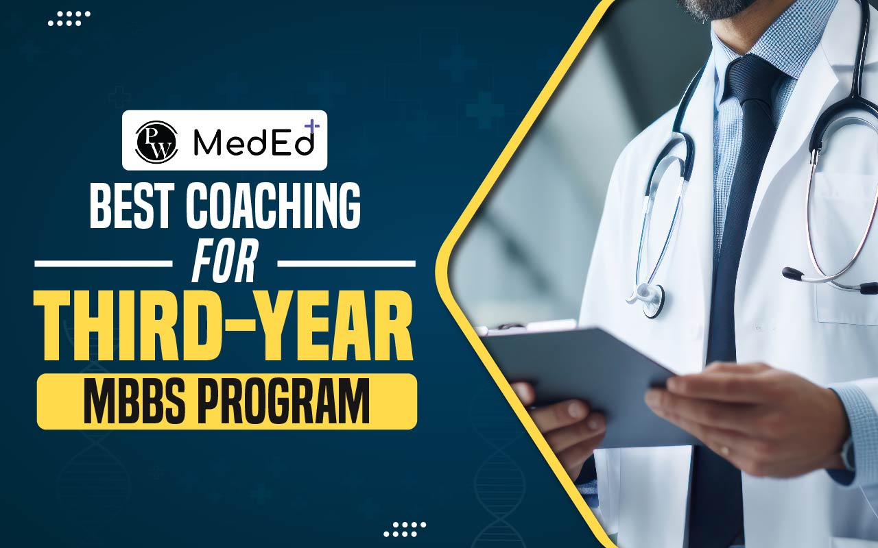 Best Coaching for Third-Year MBBS Program