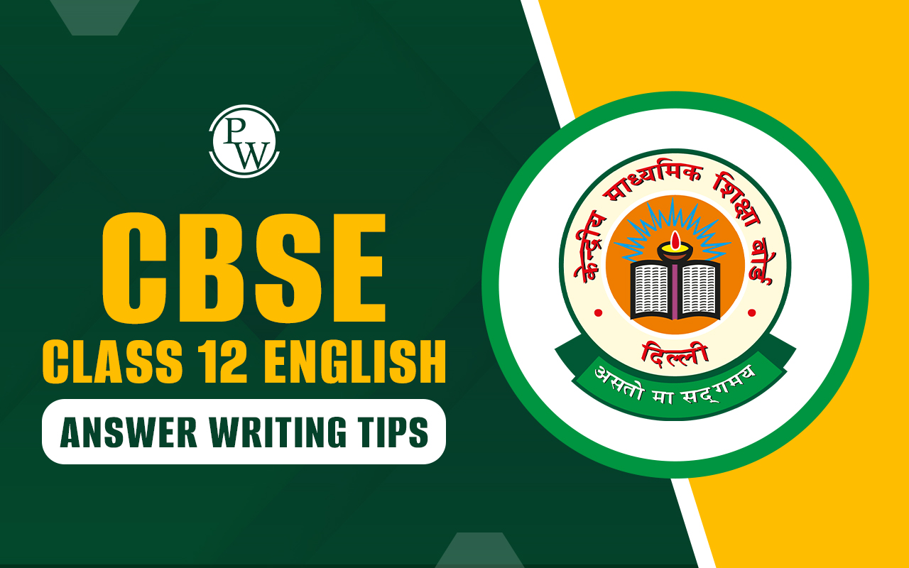 CBSE Class 12 English Answer Writing Tips