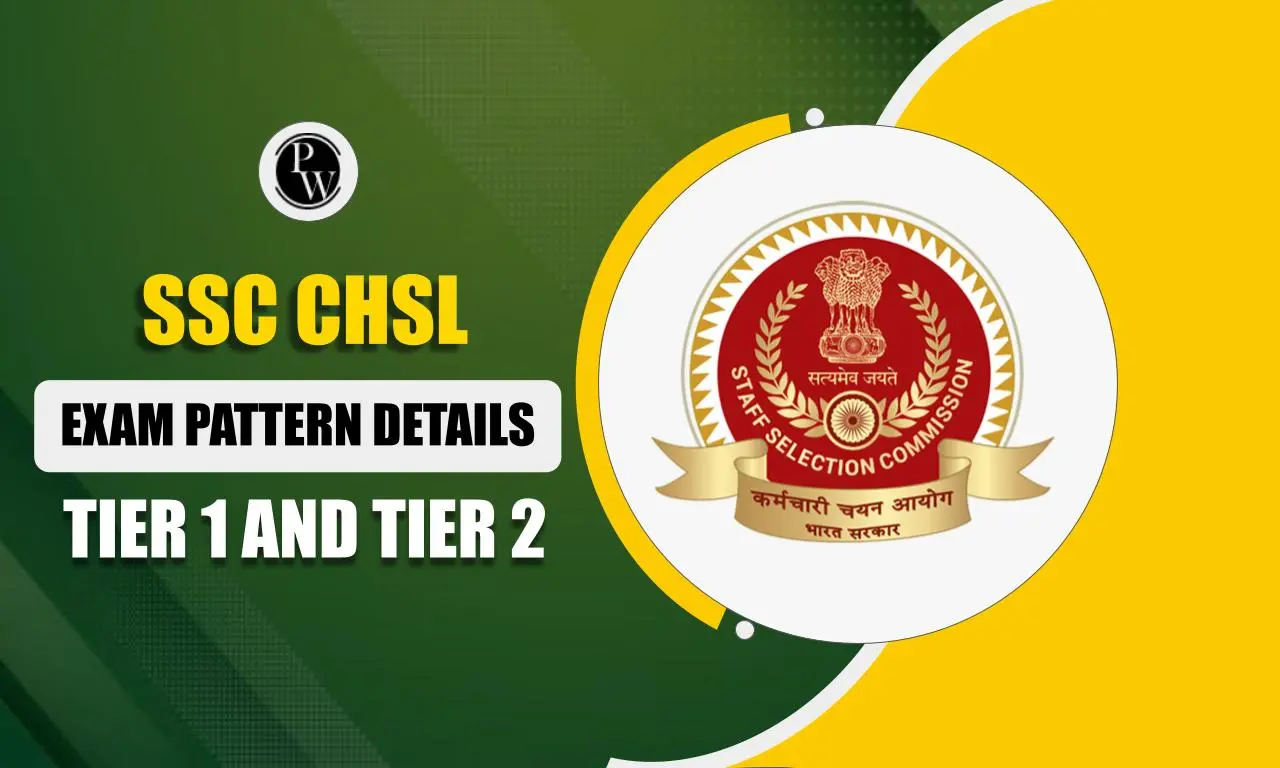 SSC CHSL Exam Pattern 2025