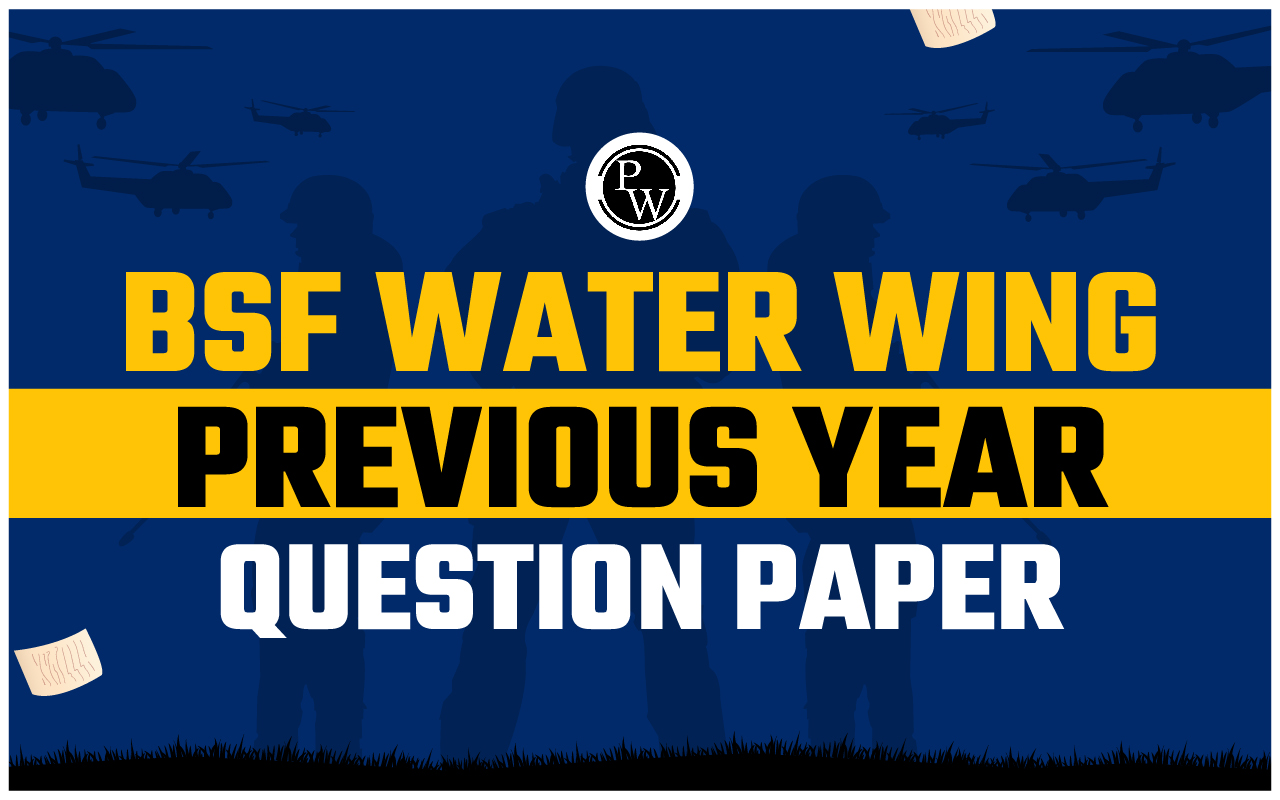 BSF Water Wing Previous Year Question Paper