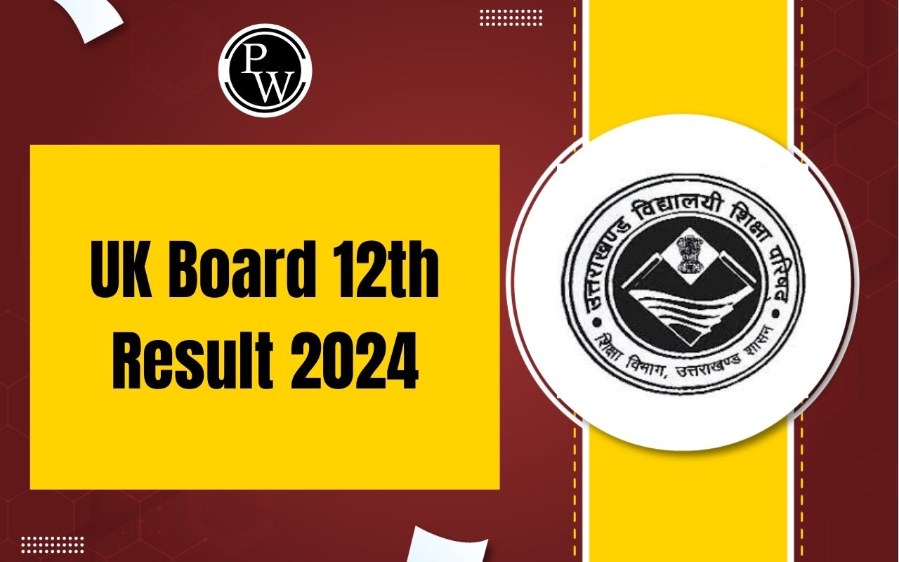 UK Board 12th Result 2024