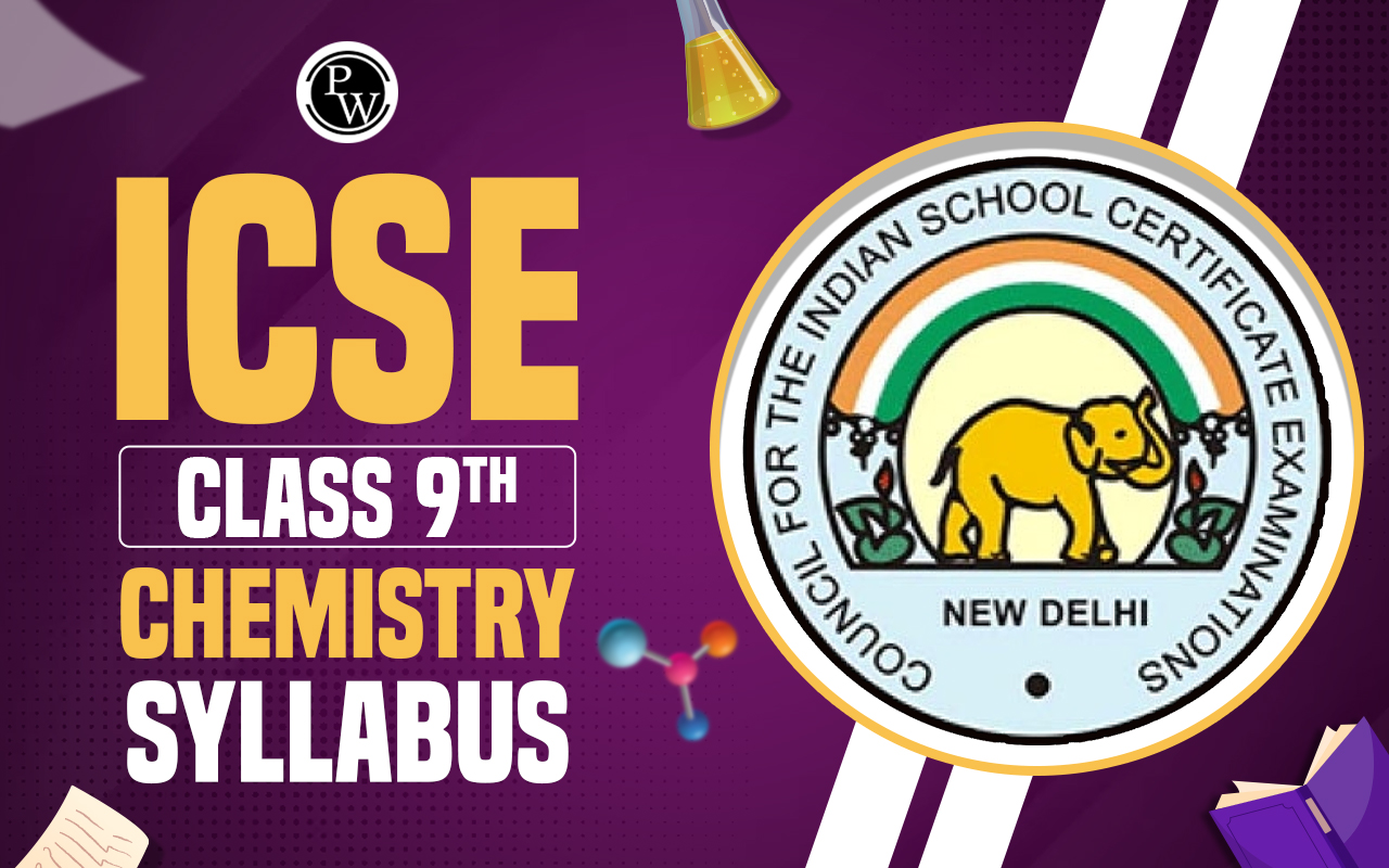 ICSE Class 9 Chemistry Syllabus