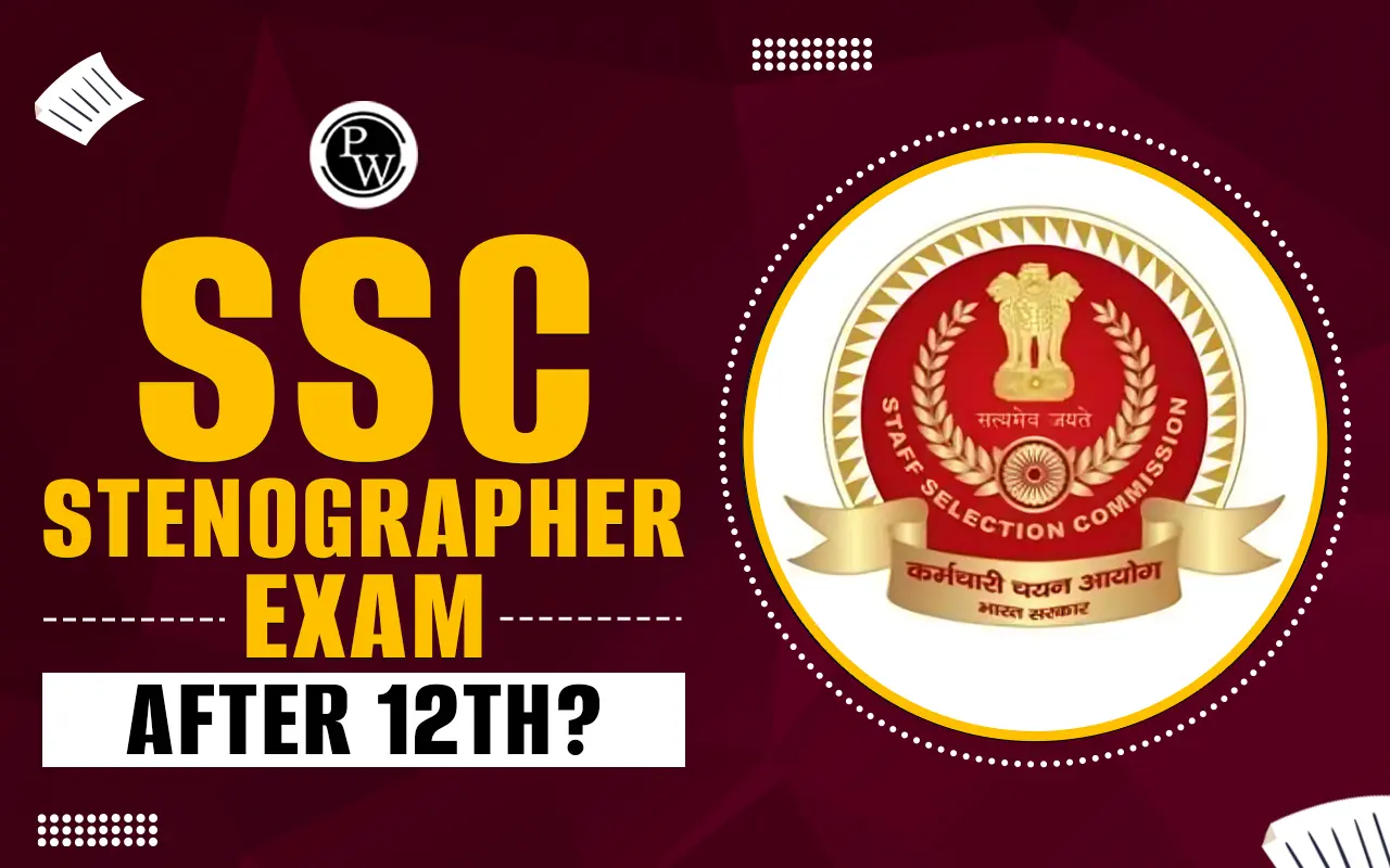 Can a 12th Pass Student Give SSC Stenographer Exam?