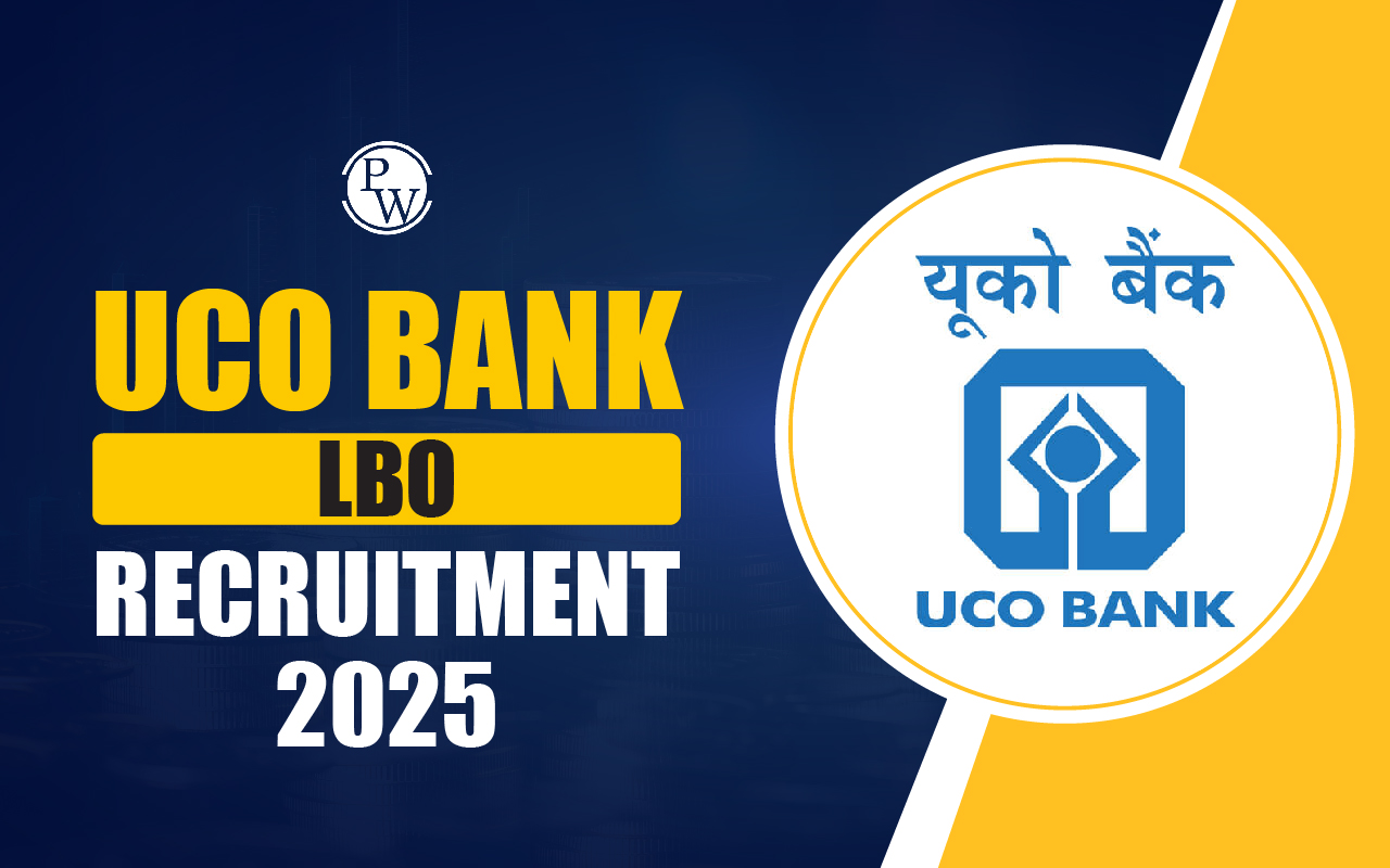 UCO Bank LBO Recruitment 2025 Out for 250 Local Bank Officer Post