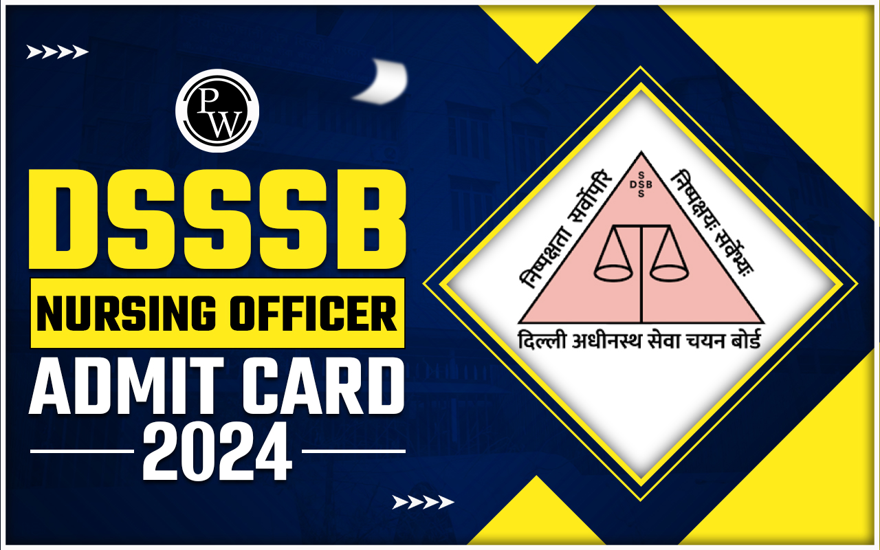 DSSSB Nursing Officer Admit Card