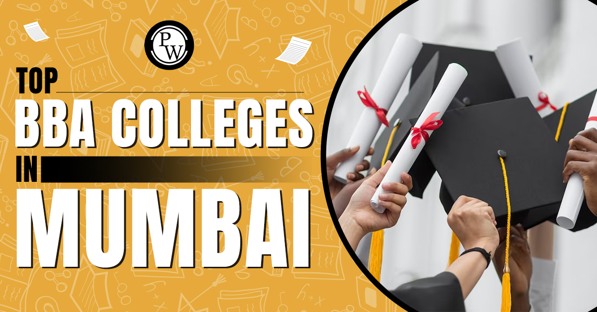 Top BBA Colleges in Mumbai, Check Colleges Fees and Placement Record Now
