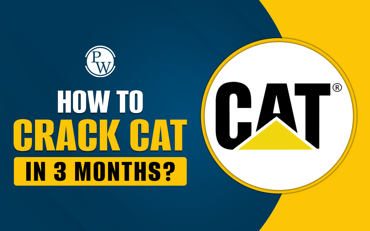 How to Crack CAT in 3 Months?