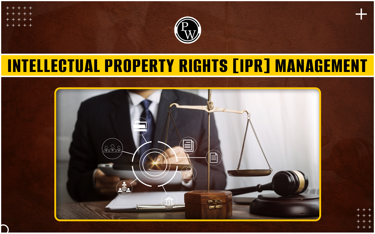 Intellectual Property Rights (IPR)