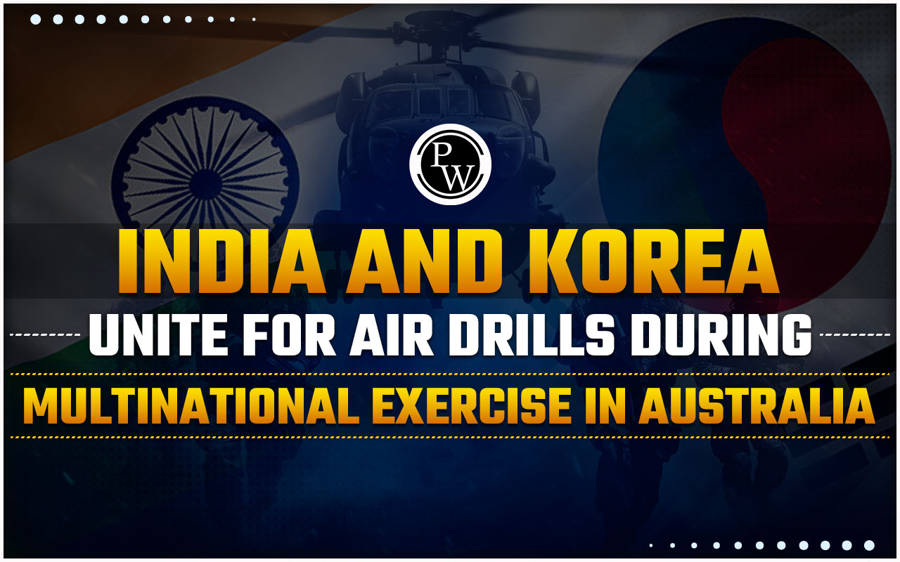 India and Korea Unite for Air Drills During Multinational Exercise in Australia