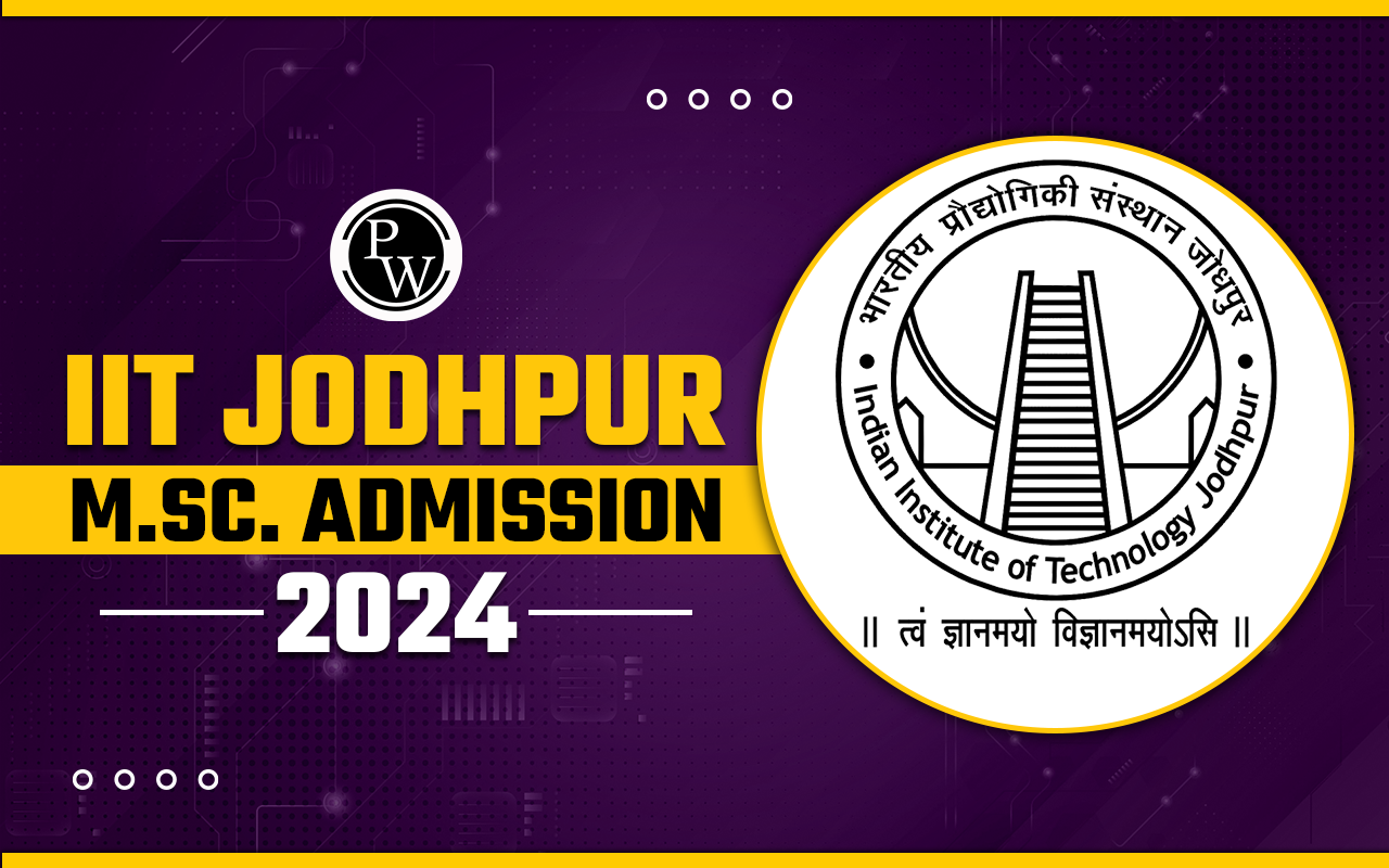 IIT Jodhpur M.Sc. Admission 2024