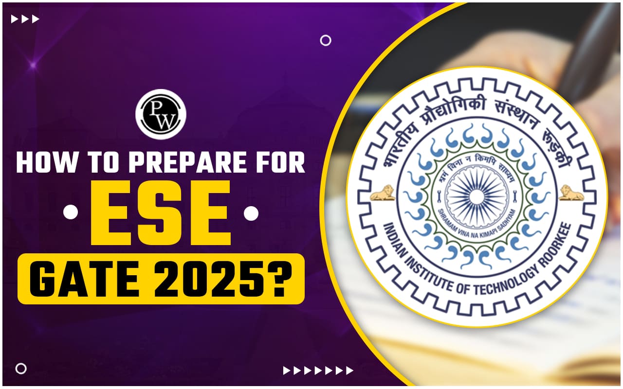 How to Prepare for ESE With GATE 2025