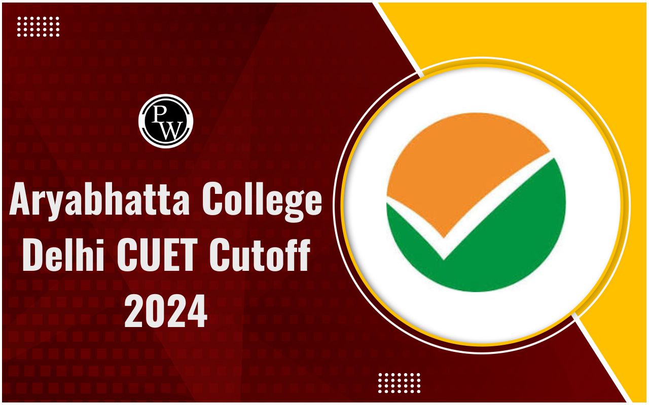 Aryabhatta College Delhi CUET Cutoff 2024