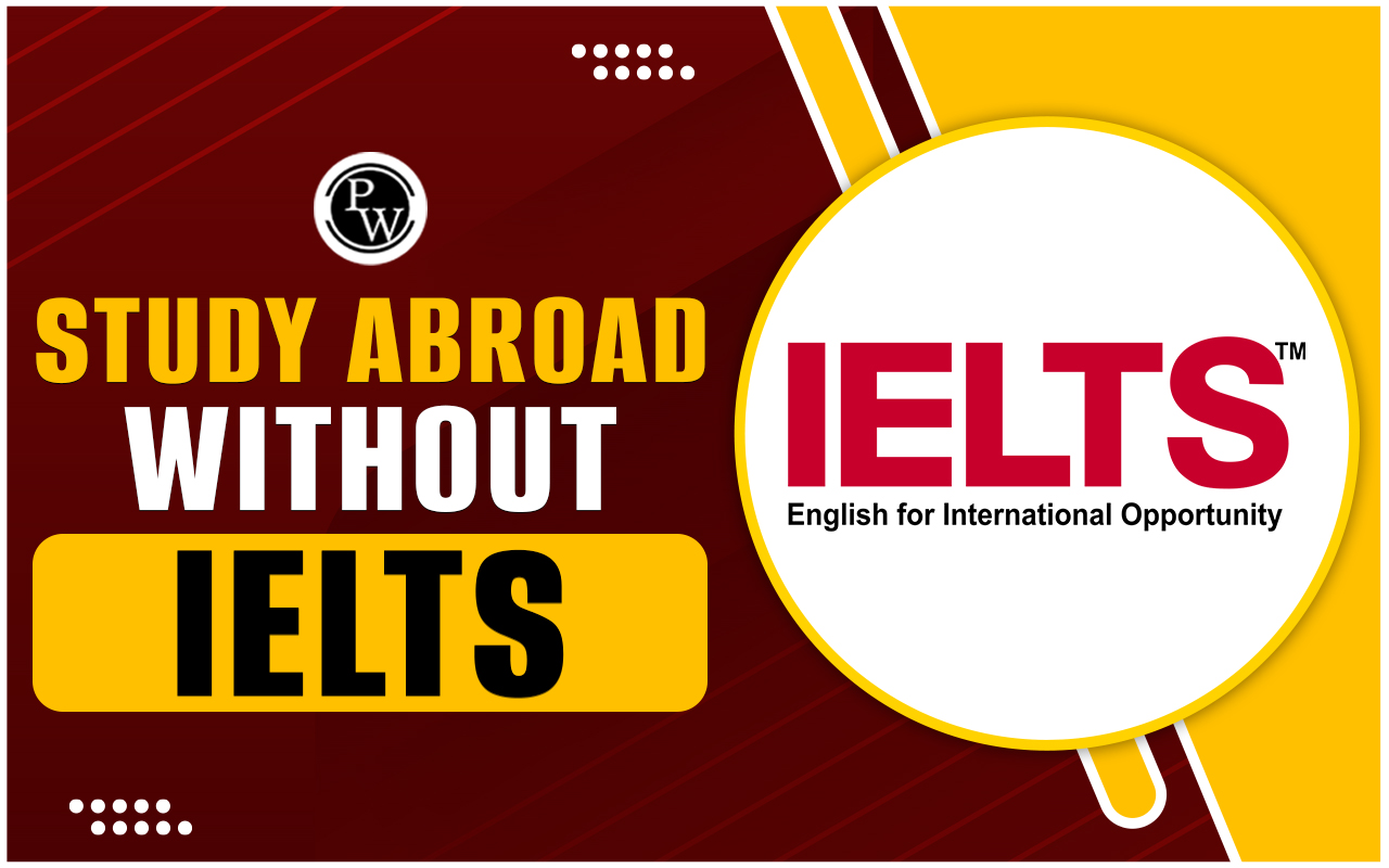 Study abroad without IELTS